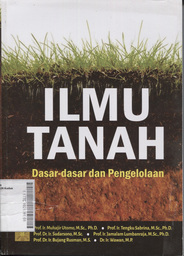 Ilmu Tanah : dasar-dasar dan pengelolaan