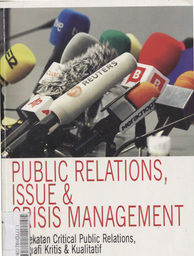 Public Relations, Issue & Crisis Manajement : pendekatan kiritical public relations, etnografi kritis & kualitatif