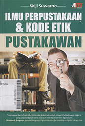 Ilmu Perpustakaan & Kode Etik Pustakawan