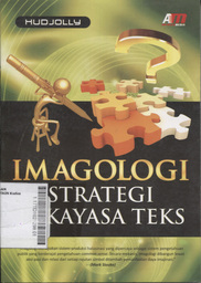 Imagologi : strategi rekayasa teks