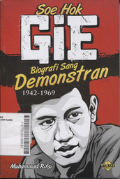 Soe Hok Gie : biografi sang demonstran