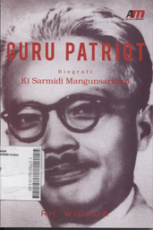 Guru Patriot : biografi Ki Sarmidi Mangunsarkoro