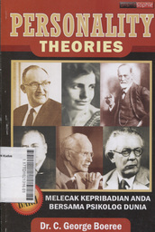 Personality Theories : melacak kepribadian anda bersama psikolog dunia