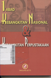 1 Abad Kebangkitan Nasional dan Kebangkitan Perpustakaan