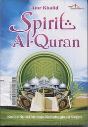 Spirit Al-Quran : kunci-kunci menuju kebahagiaan sejati