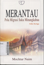 Merantau : pola migrasi suku Minangkabau