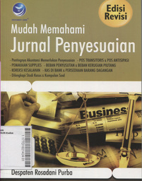 Mudah Memahami Jurnal Penyesuaian