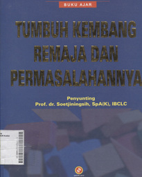 Tumbuh Kembang Remaja Dan Permasalahannya