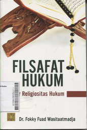 Filsafat Hukum : akar religiositas hukum