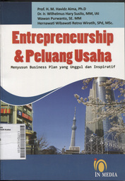 Entrepreneurship & Peluang Usaha : menyusun business plan yang unggul dan inspiratif