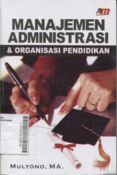 Manajemen Administrasi & Organisasi Pendidikan