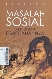 Masalah Sosial Dan Upaya Pemecahannya