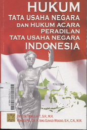 Hukum Tata Usaha Negara dan Hukum Acara Peradilan Tata Usaha Negara Indonesia