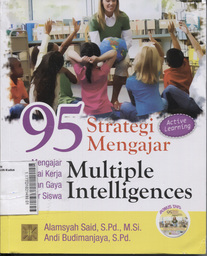 95 Strategi Mengajar Multiple Intelligences : mengajar sesuai kerja otak dan gaya belajar siswa