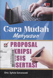 Cara Mudah Menyusun : proposal, skripsi, tesis, disertasi