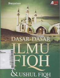 Dasar-Dasar Ilmu Fiqh & Ushul Fiqh