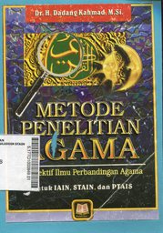 Metode penelitian agama : perspektif ilmu perbandingan agama untuk IAIN, STAIN, dan PTAIS