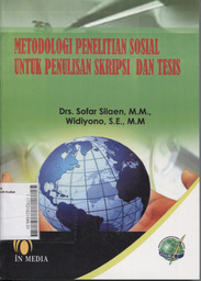 Metodologi Penelitian Sosial Untuk Penulisan Skripsi dan Tesis