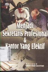 Menjadi Sekretaris Profesional & Kantor Yang Efektif