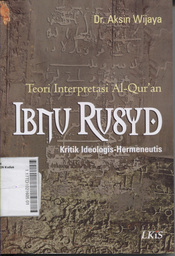 Teori Interpretasi Al-Qur'an Ibnu Rusyd Kritik Ideologis-Hermeneutis