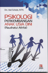 Psikologi Perkembangan Anak Usia Dini : raudhatul athfal