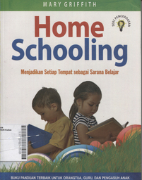 Home Schooling : menjadikan setiap tempat sebagai sarana belajar