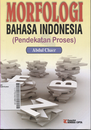 Morfologi Bahasa Indonesia : Pendekatan Proses