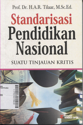 Standarisasi Pendidikan Nasional :suatu tinjauan kritis