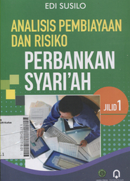 Analisis Pembiayaan dan Risiko Perbankan Syariah