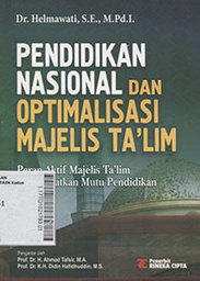 Pendidikan Nasional Dan Optimalisasi Majelis Ta'lim : peran aktif majelis ta'lim meningkatkan mutu pendidikan