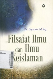 Filsafat Ilmu dan Ilmu Keislaman