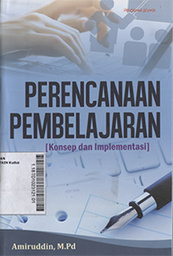 Perencanaan Pembelajaran : konsep dan implementasi