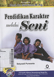 Pendidikan Karakter Melalui Seni