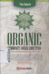 Organic Community - Based Education : pesantren pesatuan Islam 1983-1997