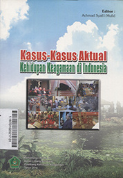 Kasus - Kasus Aktual Kehidupan Keagamaan di Indonesia