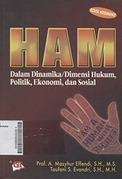 HAM : dalam dinamika/dinamika hukum, politik, ekonomi, dan sosial