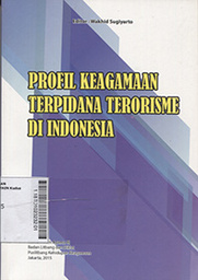 Profil Keagamaan Terpidana Terorisme di Indonesia