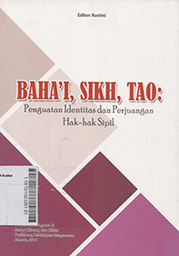 BahaÃ­, Sikh, Tao : penguatan identitas dan perjuangan hak-hak sipil