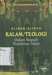 Aliran-Aliran Kalam/Teologi : dalam sejarah pemikiran Islam