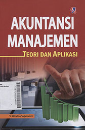 Akuntansi Manajemen : teori dan aplikasi