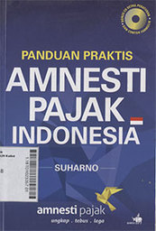 Panduan Praktis Amnesti Pajak Indonesia