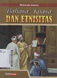 Bahasa, Kuasa, dan Etnisitas