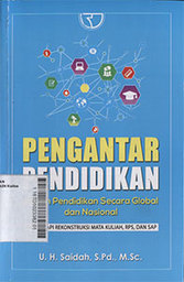 Pengantar Pendidikan : telaah pendidikan secara global dan nasional