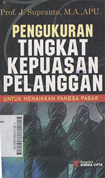 Pengukuran Tingkat Kepuasan Pelanggan Untuk Menaikkan Pangsa Pasar