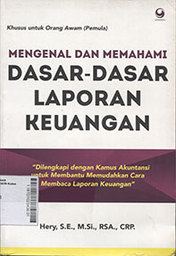 Mengenal dan Memahami Dasar-Dasar Laporan Keuangan