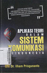 Aplikasi Teori dalam Sistem Komunikasi di Indonesia