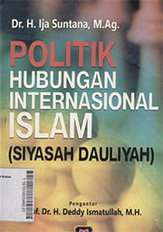 Politik Hubungan Internasional Islam (siyasah dauliyah)