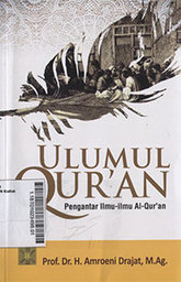 Ulumul Quran : pengantar Ilmu-Ilmu Al-Quran