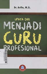 Upaya Diri Menjadi Guru Profesional