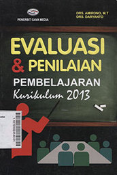 Evaluasi dan Penilaian Pembelajaran Kurikulum 2013